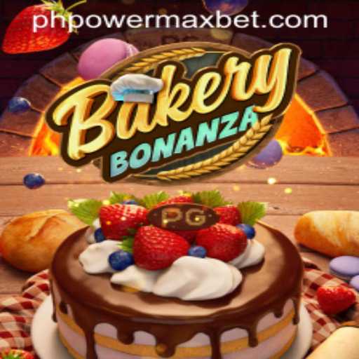 BakeryBonanza: The Ultimate Bakery Adventure with PowerMaxBet