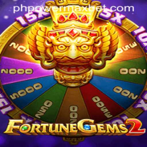 Unlocking the Thrills of FortuneGems2: PowerMaxBet Adventure